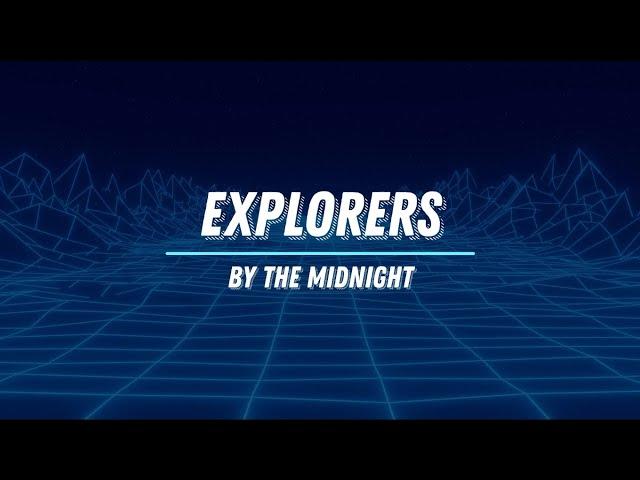 THE MIDNIGHT - EXPLORERS LYRICS