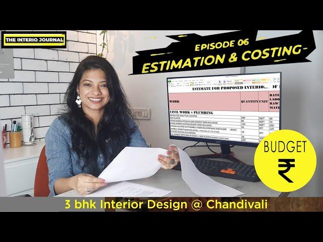 Ep 6- Interior Design Estimation and Costing| Budget Template Excel | 3bhk at Chandivili