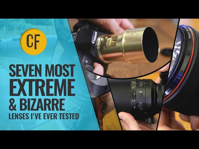 The 7 most extreme and bizarre lenses I've ever tested