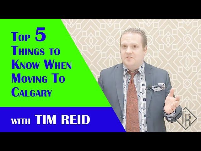 5 things to know when moving to Calgary, Alberta, Canada