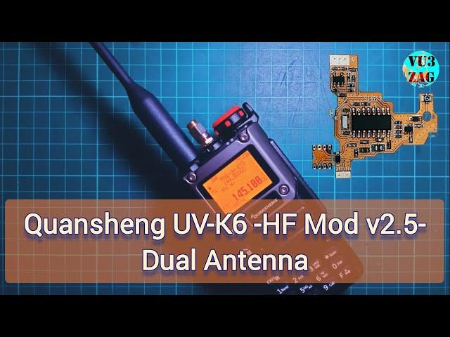 Quansheng UV-K6 -HF Full Band Mod v2.5 LNA+PreAmp+ Dual Antenna