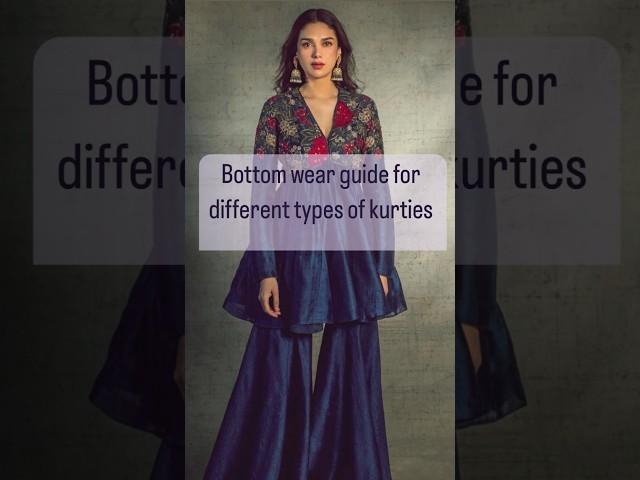 How to pick a perfect bottom wear for different types of kurties #dailyfashion #stlyetips