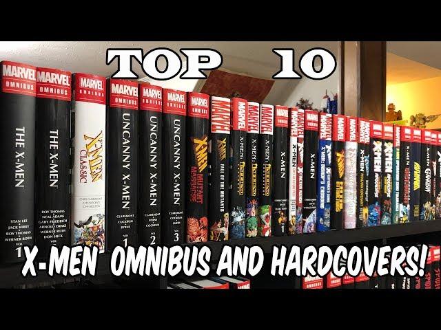 Top 10 X-men Omnibus and Hardcovers!