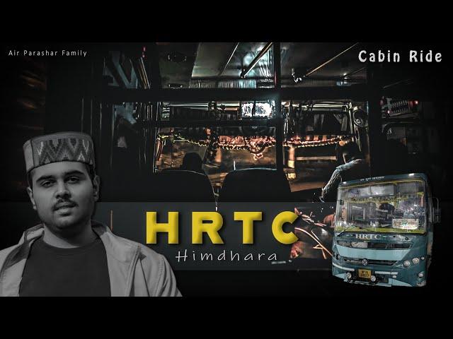 Morning Ride with Hrtc | HRTC - Himdhara Cabin Ride | Air Parashar Family