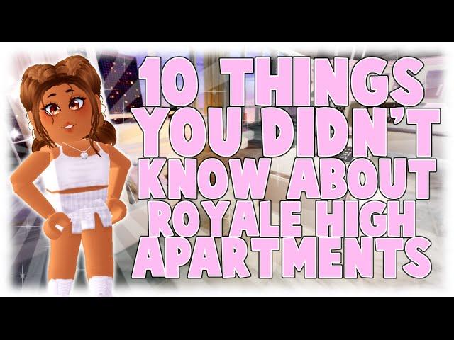 10 Things You DIDN'T KNOW about ROYALE HIGH APARTMENTS!