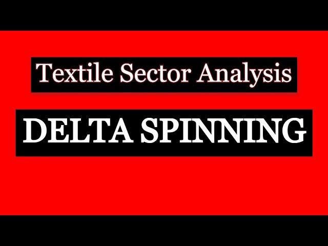 Delta Spinning Stock Analysis || Dhaka Stock Exchange || Chittagong Stock Exchange
