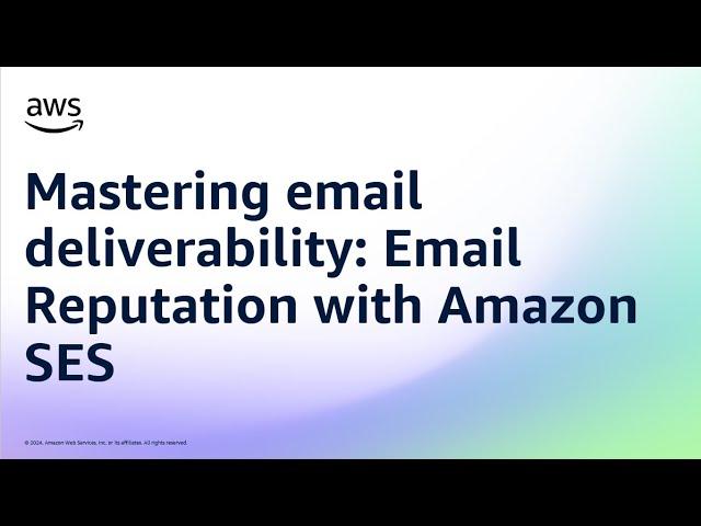 Mastering email deliverability: Email Reputation with Amazon SES | Amazon Web Services