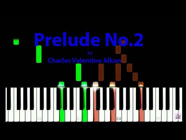 Charles Valentine Alkan "Prelude No.2"