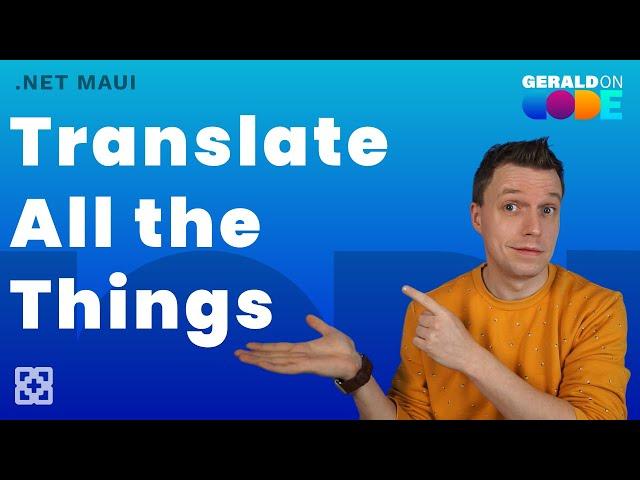 Translate Your .NET MAUI App with LocalizationResourceManager.Maui