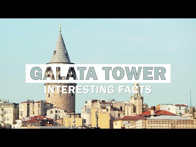 13 Interesting Facts About Galata Tower