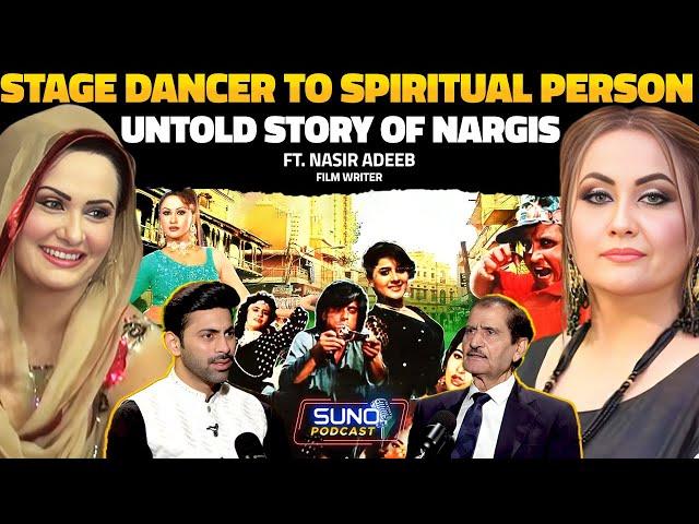 From Stage Dancer to Spiritual Person | The Untold Story of Nargis | Ft. Nasir Adeeb