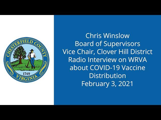 Vice Chair and Clover Hill Supervisor Chris Winslow on WRVA 2/3/2021