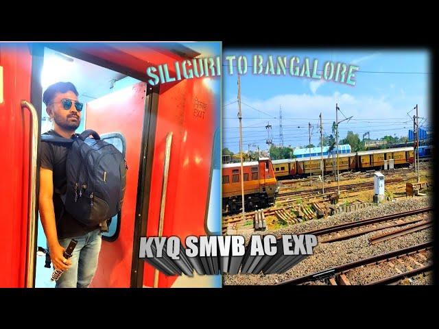 Njp to Bangalore Train Journey || KYQ SMBV AC EXP 12552 || Traveling With Family