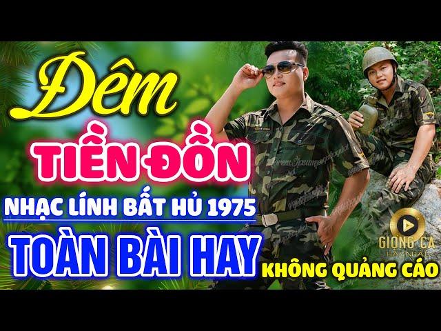 Đêm Tiền Đồn, Buồn Làm Chi Em Ơi - MAI TIẾN ĐẠT  Lk Bolero Lính 1975 Bất Hủ Hay Nhất Hiện Nay