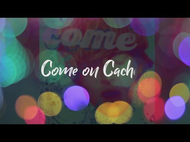 "Come on Cachet" - Lyric Video