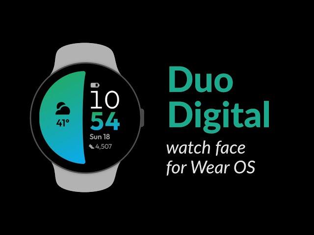 Duo Digital watch face for Wear OS smartwatches