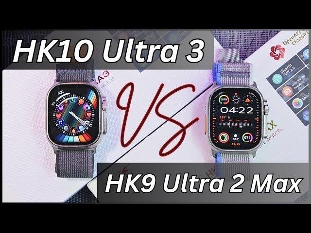 HK10 Ultra 3 vs HK9 Ultra 2 Max | Full Detailed Comparison