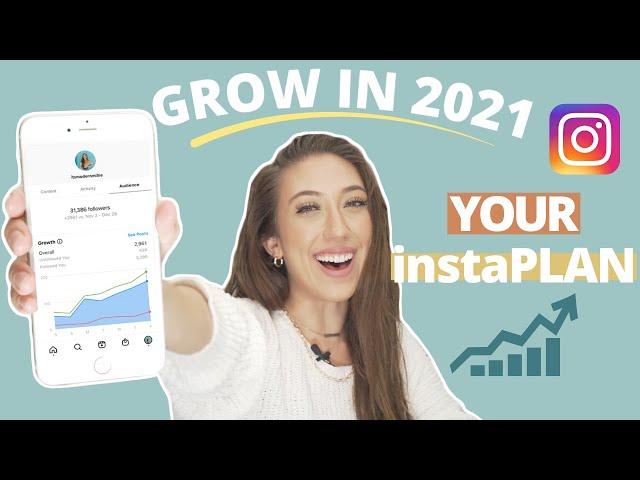 HOW TO GROW ON INSTAGRAM IN 2021 | My Instagram Strategy If I Had To Start At 0 Followers!