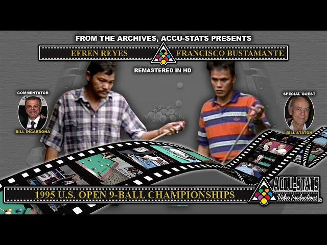 9-Ball - EFREN REYES vs FRANCISCO BUSTAMANTE - 1995 US Open 9-Ball Championship