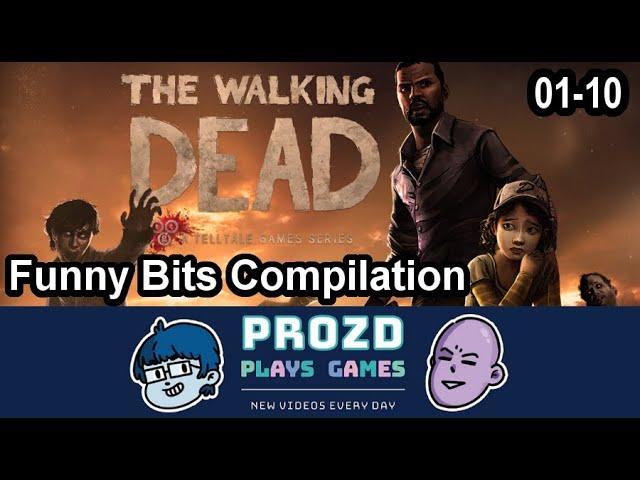 ProZD Plays Games - Funny Bits Compilation | Telltale's The Walking Dead (Part 1)