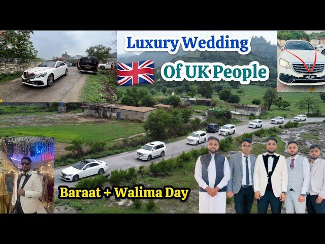 Luxury Wedding of Uk People  | Baraat + Walima Day | Raees Morquee Islamghar | Mohsin’s Wedding 