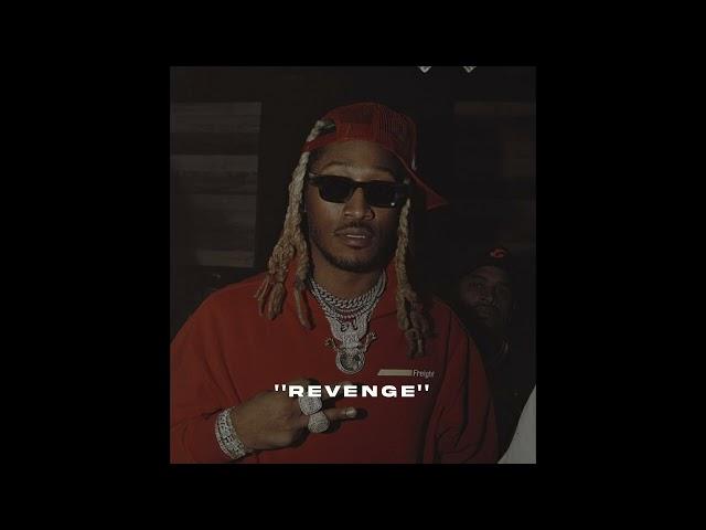 FREE Future Type Beat ''Revenge''