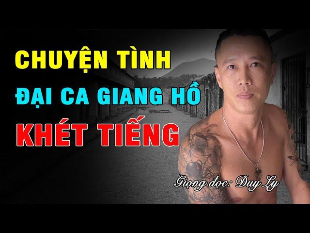 Chuyện tình của các đại ca giang hồ khét tiếng: Nữ bác sĩ yêu tha thiết kẻ mang án tử | Duy Ly Radio