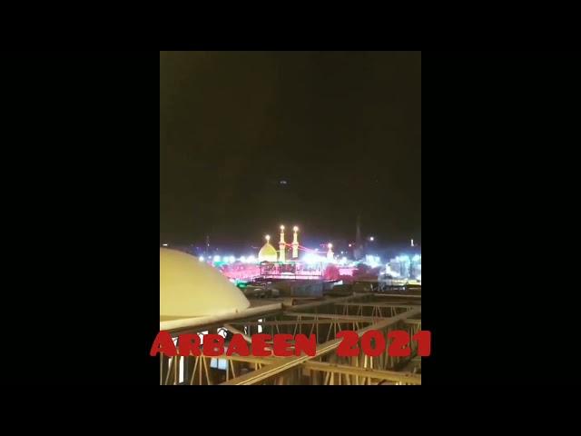 #Arbaeen 2021| Roza e Imam E Hussain A.s 2k21l Farogh e Azadari