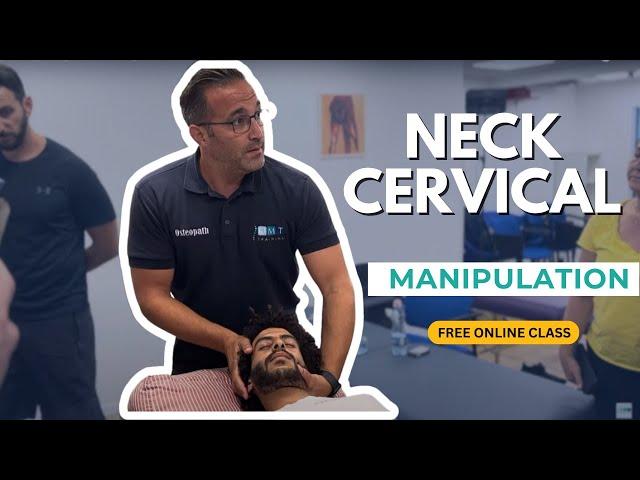 Any easy neck (cervical) manipulation technique