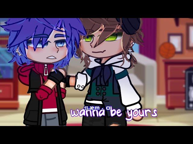 wanna be yours || BL gcmm || sæm.o ||