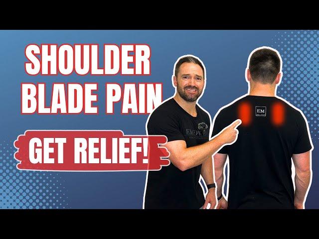 Shoulder Blade Pain Relief Exercises | STOP massaging where the pain is - TRY THIS!!