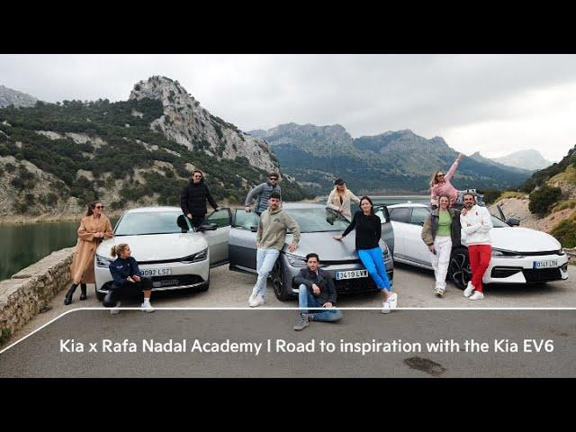 Kia x Rafa Nadal Academy l Road to inspiration with the Kia EV6