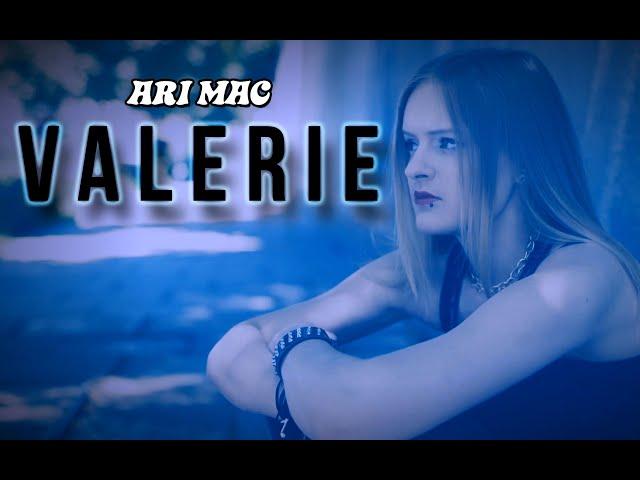 Ari Mac - Valerie (Official Video)