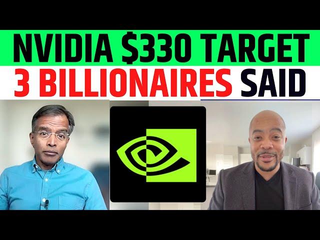 Nvidia $330 Target By 3 Billionaires | NVDA Stock Latest News