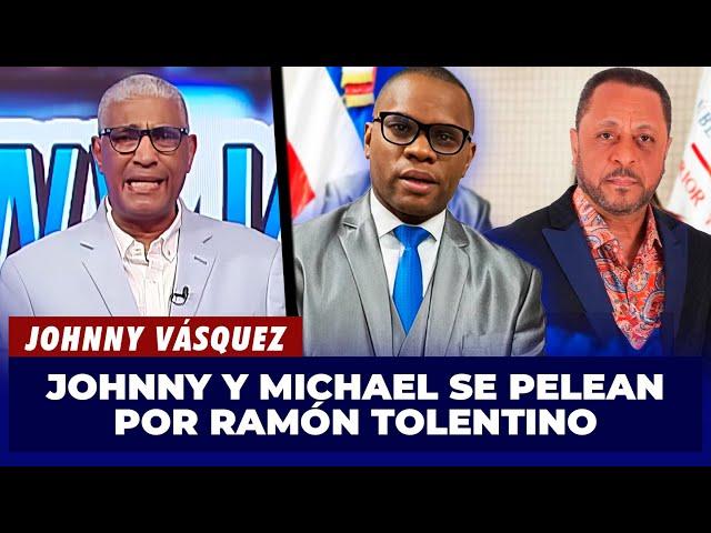 Johnny Vásquez y Michael Miguel se pelean por Tolentino | El Garrote