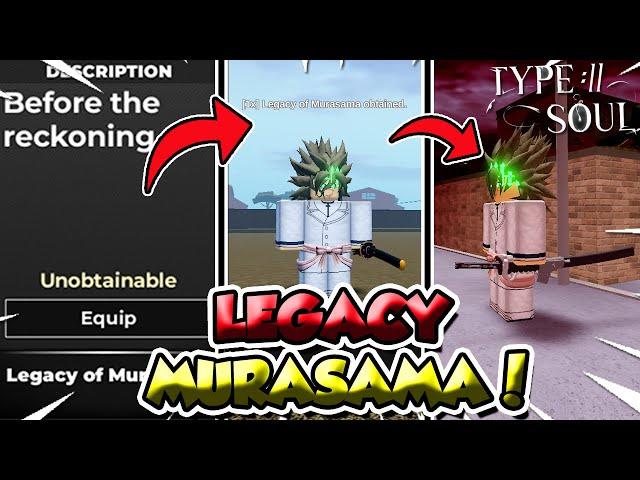 Type Soul *NEW* How To Get Legacy Murasama Fast + Full Guide! (CODES)
