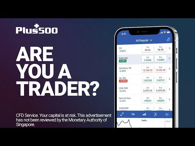 Plus500® | Are you a TRADER? (SG)