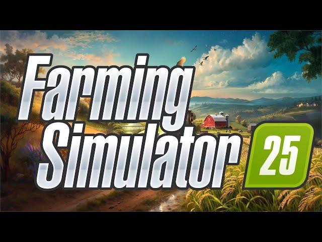 Farming Simulator 25: First Impressions