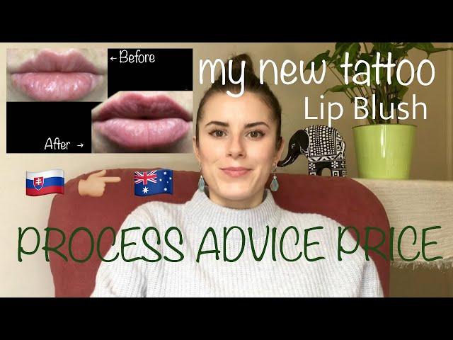 I’VE GOT TATTOOED LIPS  PART 1 - LIP BLUSH TECHNIQUE MELBOURNE  MY MOST EXPENSIVE TATTOO 