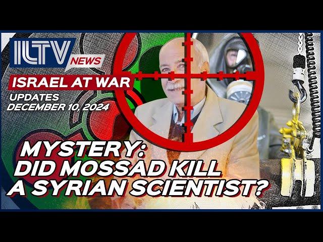 Israel Daily News – War Day 431 | December 10, 2024