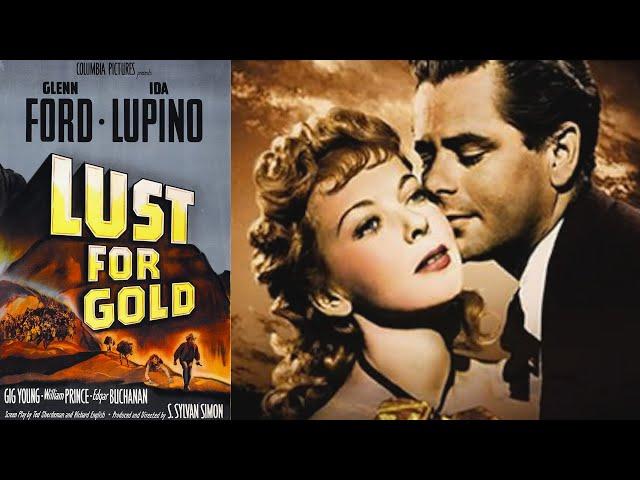 Lust For Gold I American Western Film 1949 I Ida Lupino, Glenn Ford, Gig Young