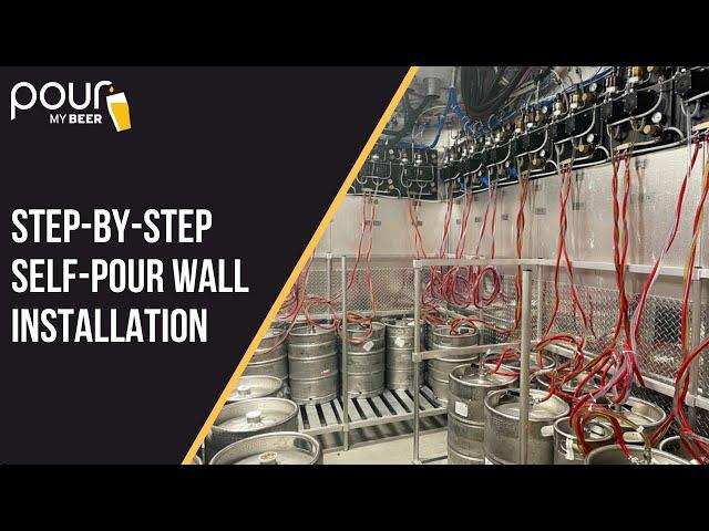 Step-by-Step Self-Pour Beer & Wine Wall Installation Process