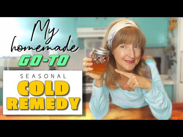 Easy Homemade Cold Remedy  |  My GO-TO Seasonal Cold Stopper!