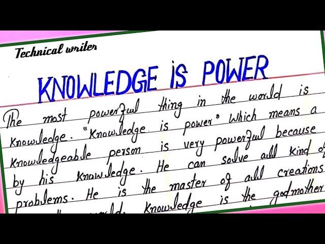 Essay on Knowledge is power || Write essay on Knowledge is power || Paragraph on Knowledge is power