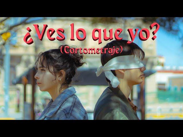 ¿Ves lo que yo? (Cortometraje sobre igualdad de género)