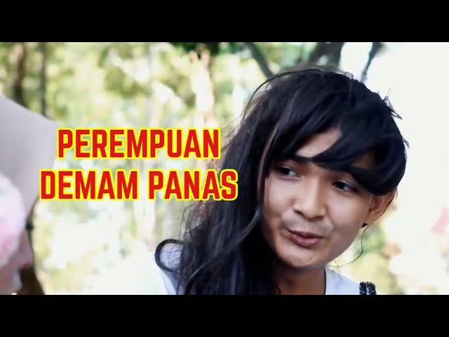 Perempuan Demam Panas