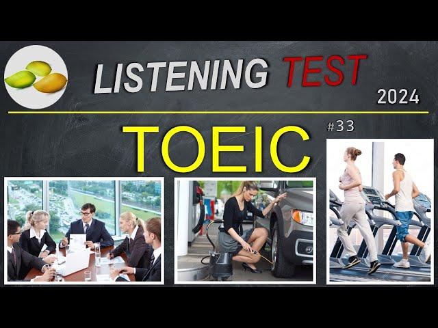 TOEIC Listening Test 33. TOEIC Asia set. Taiwan examination 2024