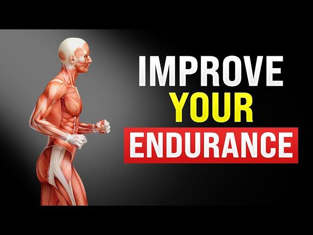 How to Improve Endurance | How to Build Stamina