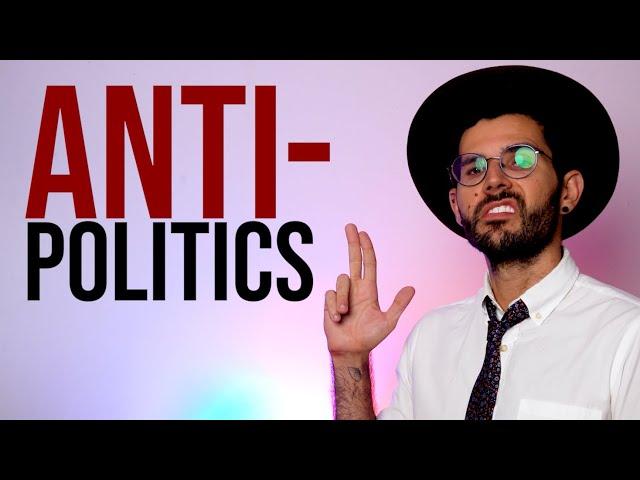 Anti-Politics And The "Nanny State"