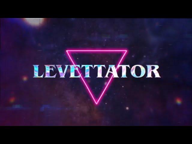 Channel Trailer | Levettator